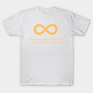 Different Isn't Bad - Gold Infinity Symbol T-Shirt